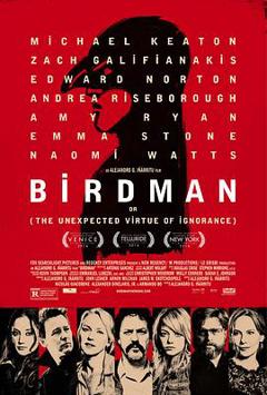 《鸟人 Birdman or (The Unexpected Virtue of Ignorance)》